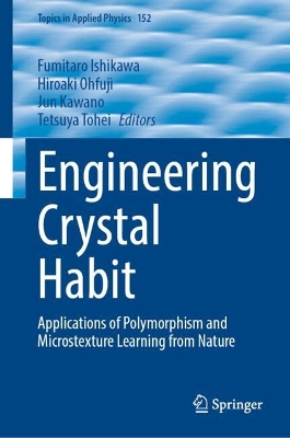 Engineering Crystal Habit