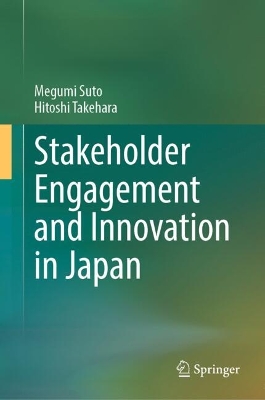 Stakeholder Engagement and Innovation in Japan