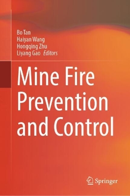 Mine Fire Prevention and Control