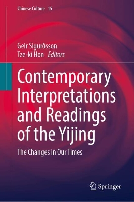 Contemporary Interpretations and Readings of the Yijing