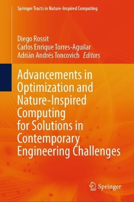 Advancements in Optimization and Nature-Inspired Computing for Solutions in Contemporary Engineering Challenges