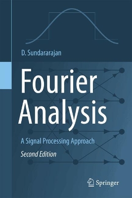 Fourier Analysis-A Signal Processing Approach