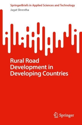 Rural Road Development in Developing Countries