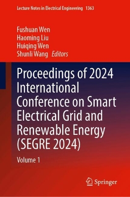 Proceedings of 2024 International Conference on Smart Electrical Grid and Renewable Energy (SEGRE 2024)