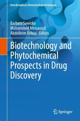 Biotechnology and Phytochemical Prospects in Drug Discovery