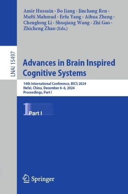 Advances in Brain Inspired Cognitive Systems