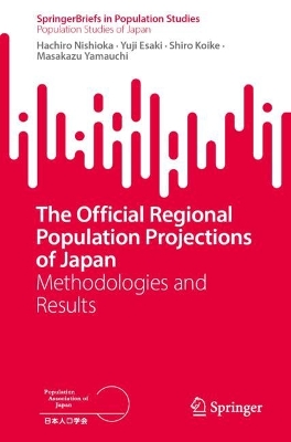 The Official Regional Population Projections of Japan