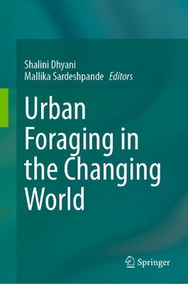 Urban Foraging in the Changing World