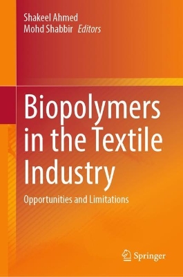 Biopolymers in the Textile Industry