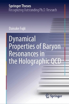 Dynamical Properties of Baryon Resonances in the Holographic QCD