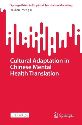 Cultural Adaptation in  Chinese Mental Health Translation
