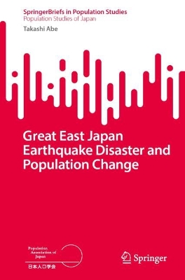 The Great East Japan Earthquake Disaster and Population Changes