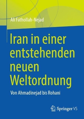 Iran in einer entstehenden neuen Weltordnung