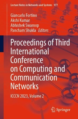 Proceedings of Third International Conference on Computing and Communication Networks