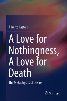 Love for Nothingness, A Love for Death