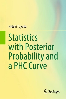 Statistics with Posterior Probability and a PHC Curve