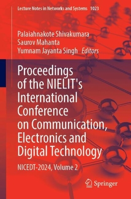 Proceedings of the NIELIT's International Conference on Communication, Electronics and Digital Technology