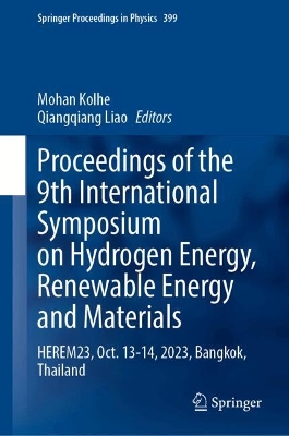 Proceedings of the 9th International Symposium on Hydrogen Energy, Renewable Energy and Materials