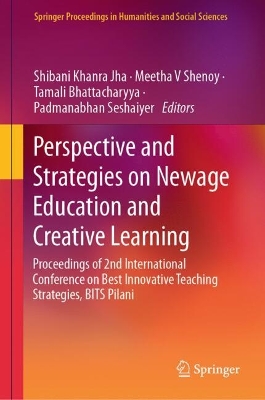 Perspective and Strategies on Newage Education and Creative Learning