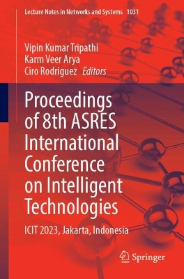 Proceedings of 8th ASRES International Conference on Intelligent Technologies