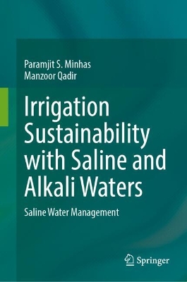 Irrigation Sustainability with Saline and Alkali Waters