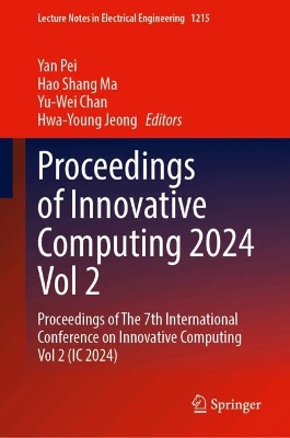 Proceedings of Innovative Computing 2024 Vol 2