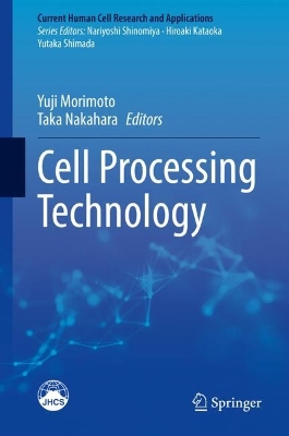 Cell Processing Technology