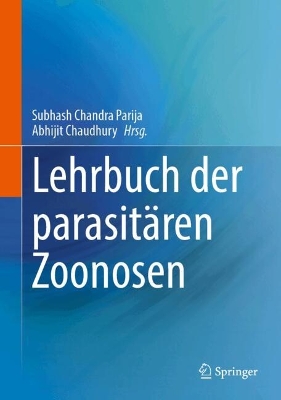 Lehrbuch der parasitaeren Zoonosen