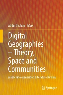 Digital Geographies - Theory, Space and Communities