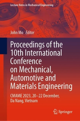 Proceedings of the 10th International Conference on Mechanical, Automotive and Materials Engineering