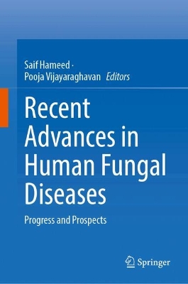 Recent Advances in Human Fungal Diseases