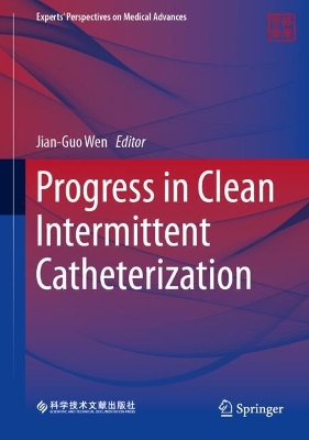 Progress in Clean Intermittent Catheterization