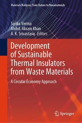 Development of Sustainable Thermal Insulators from Waste Materials