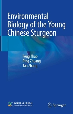 Environmental Biology of the Young Chinese Sturgeon