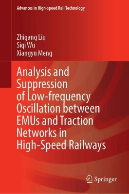 Analysis and Suppression of Low-Frequency Oscillation Between EMUs and Traction Networks in High-Speed Railways