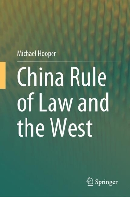 China Rule of Law and the West