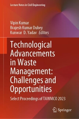 Technological Advancements in Waste Management: Challenges and Opportunities