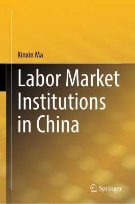 Labor Market Institutions in China