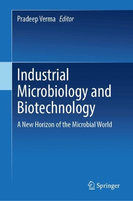 Industrial Microbiology and Biotechnology