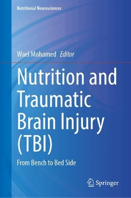 Nutrition and Traumatic Brain Injury (TBI)