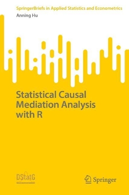 Statistical Causal Mediation Analysis with R