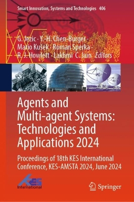 Agents and Multi-agent Systems: Technologies and Applications 2024