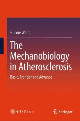 The Mechanobiology in Atherosclerosis