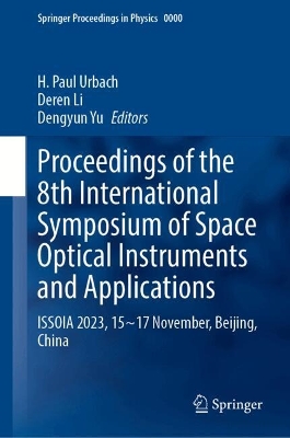 Proceedings of the 8th International Symposium of Space Optical Instruments and Applications