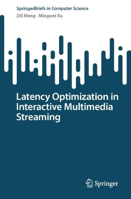 Latency Optimization in Interactive Multimedia Streaming