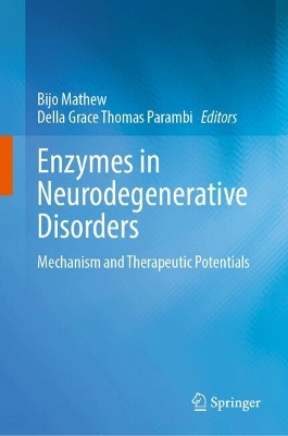 Enzymes in Neurodegenerative Disorders