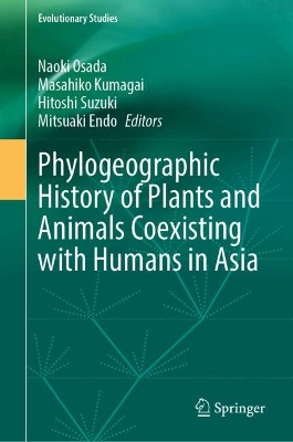 Phylogeographic History of Plants and Animals Coexisting with Humans in Asia