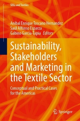 Sustainability, Stakeholders and Marketing in the Textile Sector