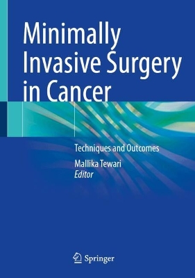 Minimally Invasive Surgery in Cancer