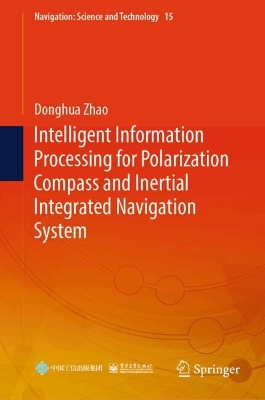 Intelligent Information Processing for Polarization Compass and Inertial Integrated Navigation System